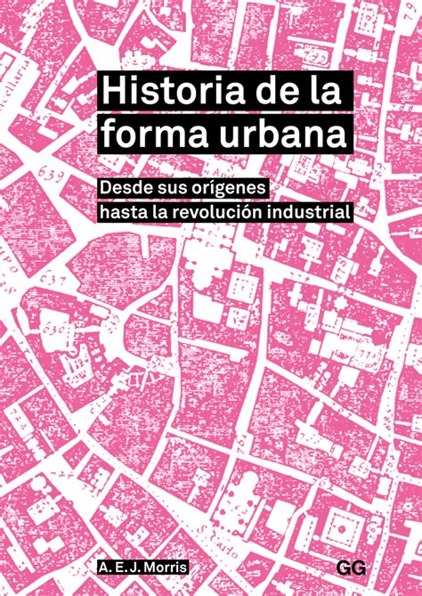 historia de la forma urbana spanish edition PDF